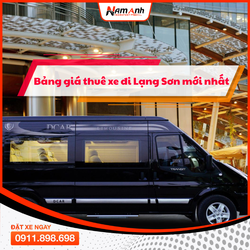 Bảng Giá Thuê Xe Đi Lạng Sơn Mới Nhất 